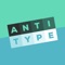 Antitype (AppStore Link) 