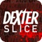 Dexter Slice (AppStore Link) 