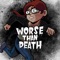 Worse Than Death (AppStore Link) 