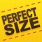 Perfect Size! (AppStore Link) 
