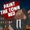 PAINT THE TOWN RED PE (AppStore Link) 