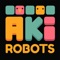 #AkiRobots (AppStore Link) 