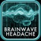 BrainWave Binaural Headache Relief with Ambience (AppStore Link) 