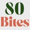 80 Bites (AppStore Link) 