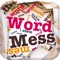 Word Mess (AppStore Link) 