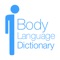 Body Language Dictionary (AppStore Link) 