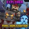 Explorer- Pixel World Version (AppStore Link) 