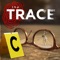 The Trace: Murder Mystery Game - Analyze evidence and solve the criminal case (AppStore Link) 