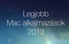 Legjobb Mac alkalmazások 2013-ban
